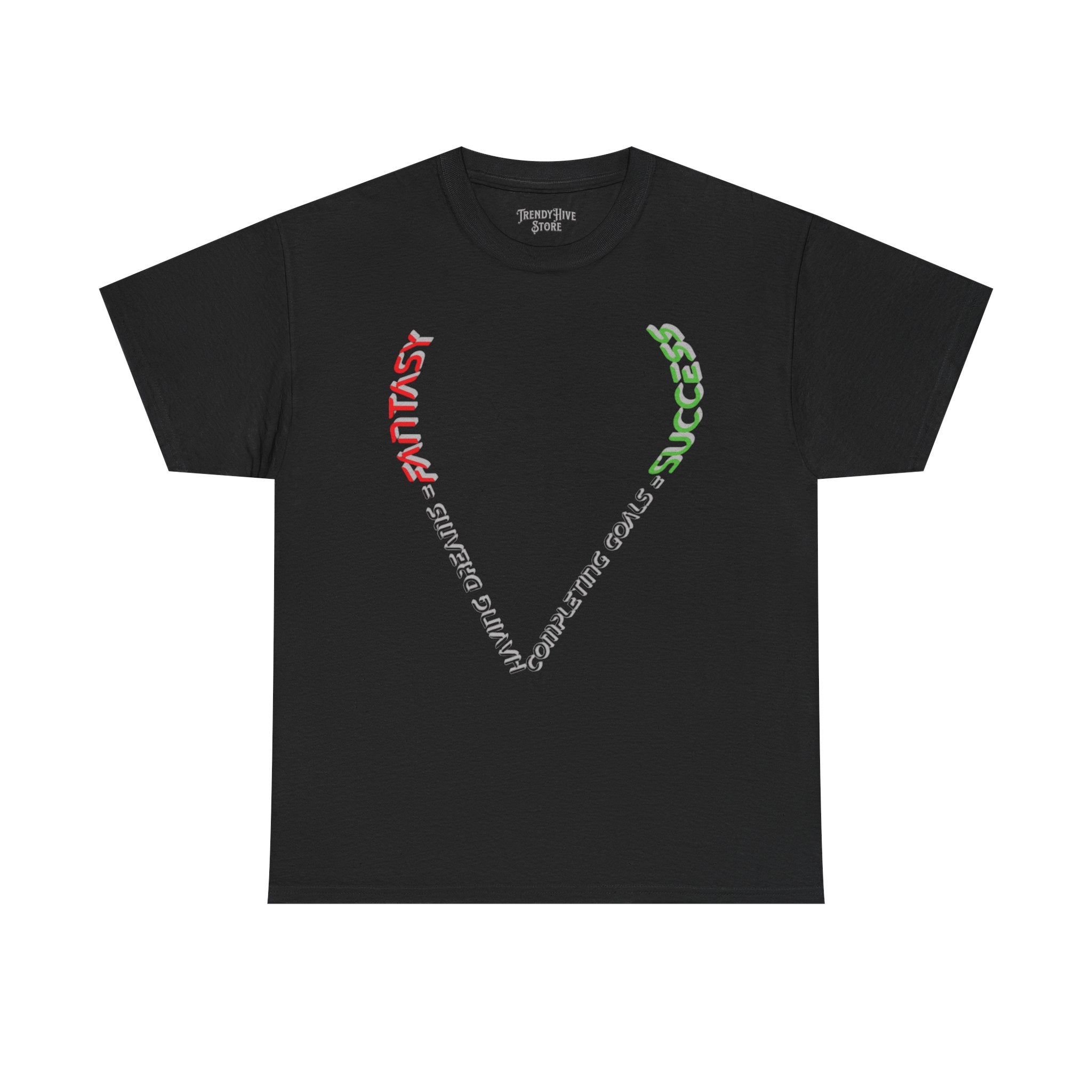 Fantasy  Success T-Shirt