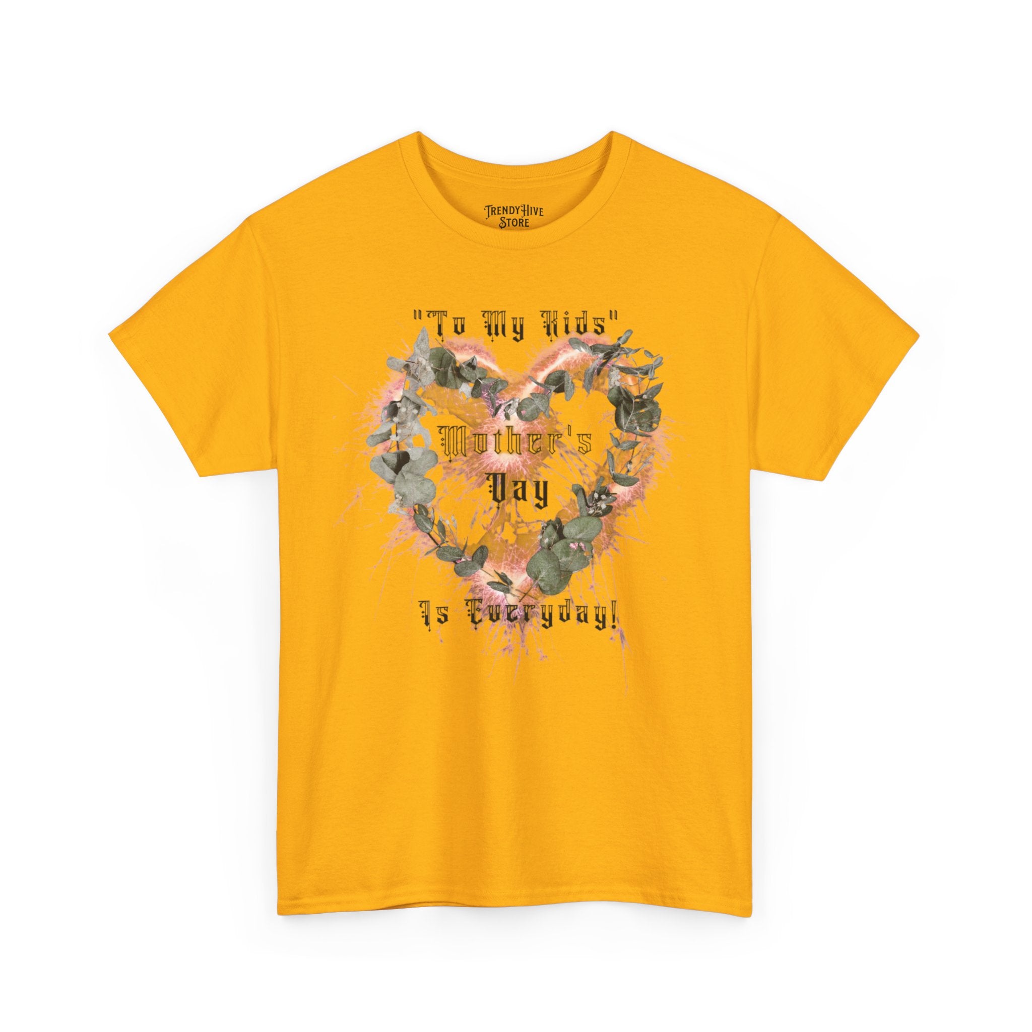Kids to thier Mother T-Shirt - Ver.1