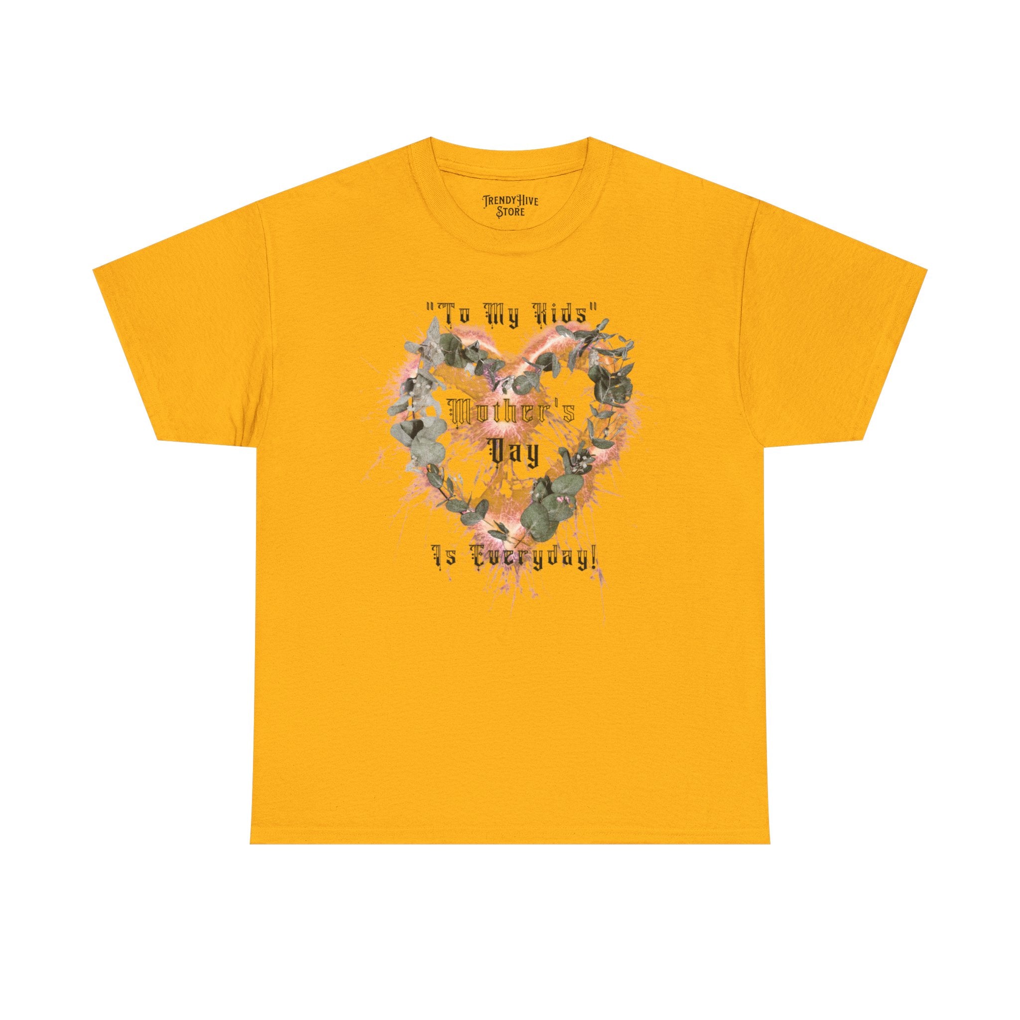 Kids to thier Mother T-Shirt - Ver.1