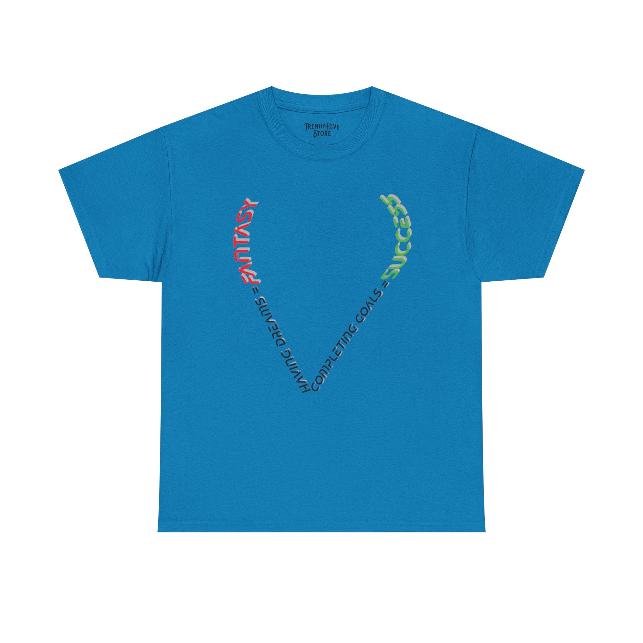 Fantasy  Success T-Shirt