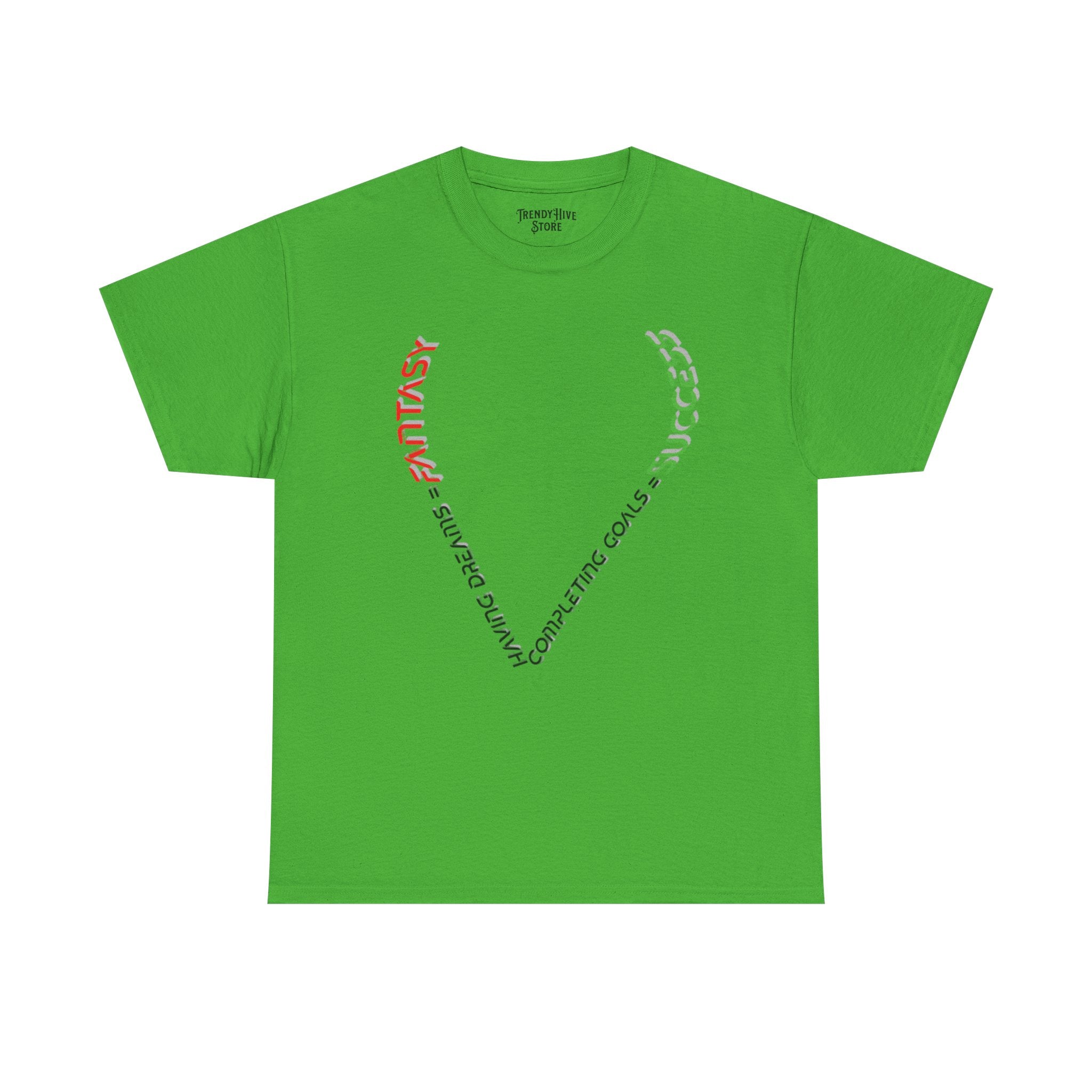 Fantasy  Success T-Shirt