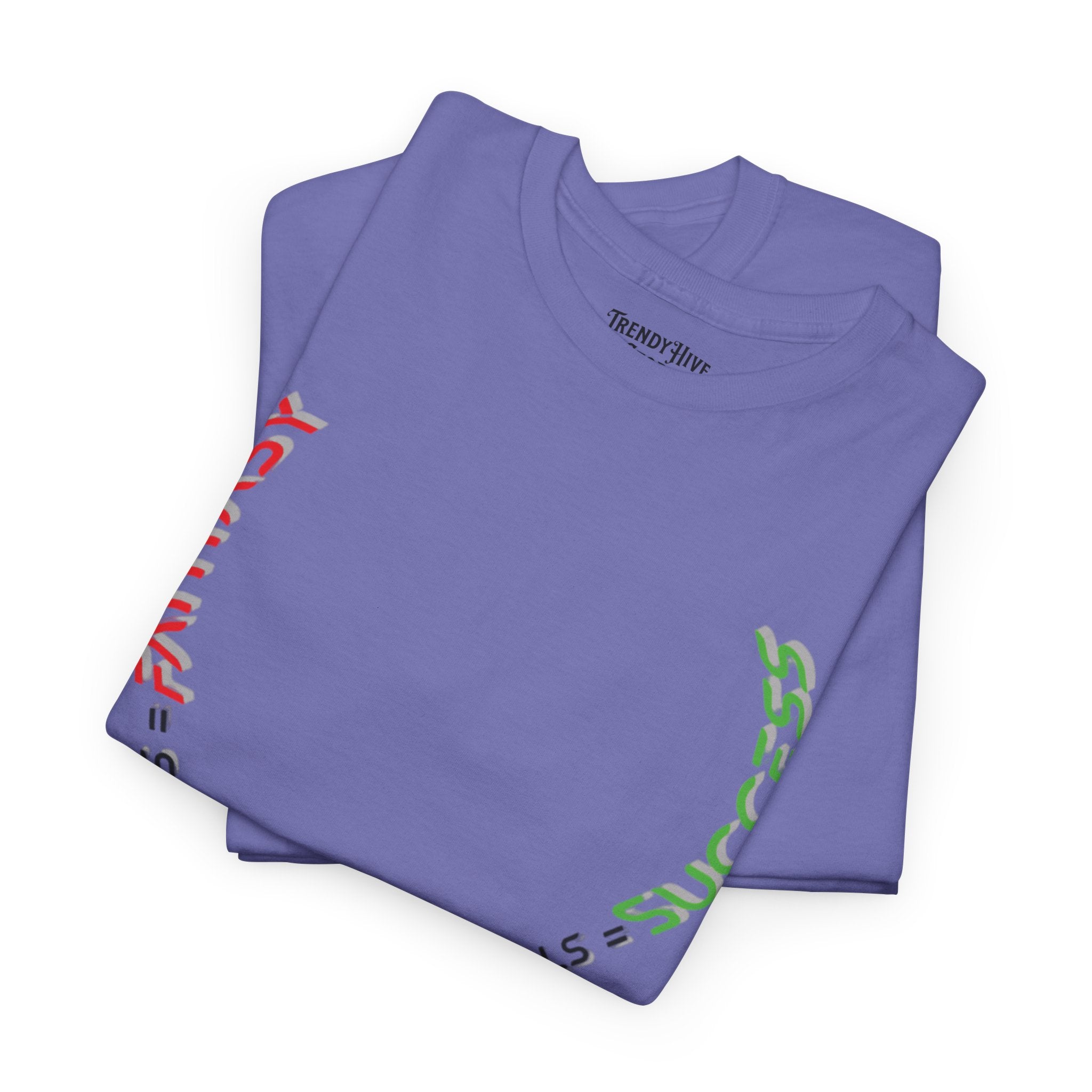 Fantasy  Success T-Shirt