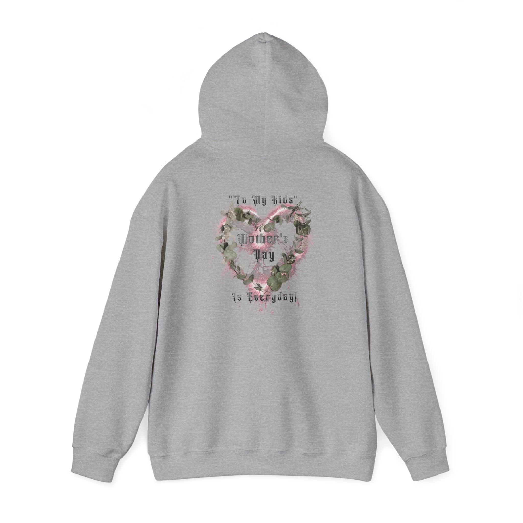 Kids to thier Mother Hoodie - Ver. 1