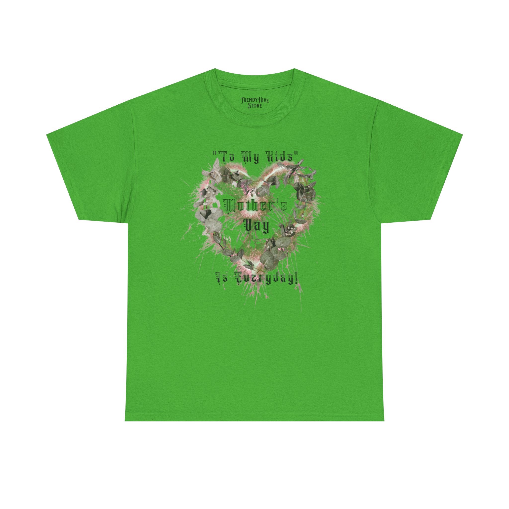Kids to thier Mother T-Shirt - Ver.1