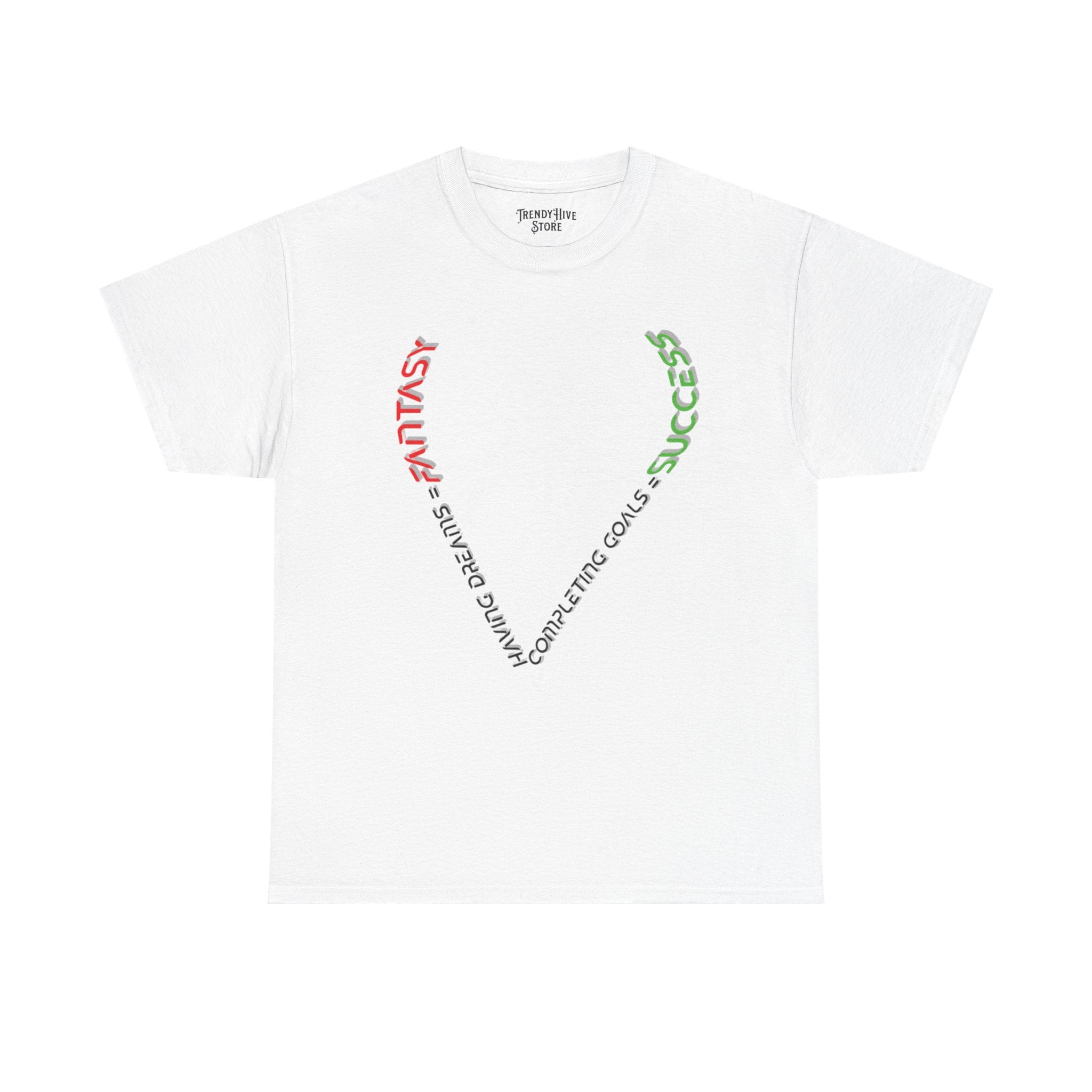 Fantasy  Success T-Shirt