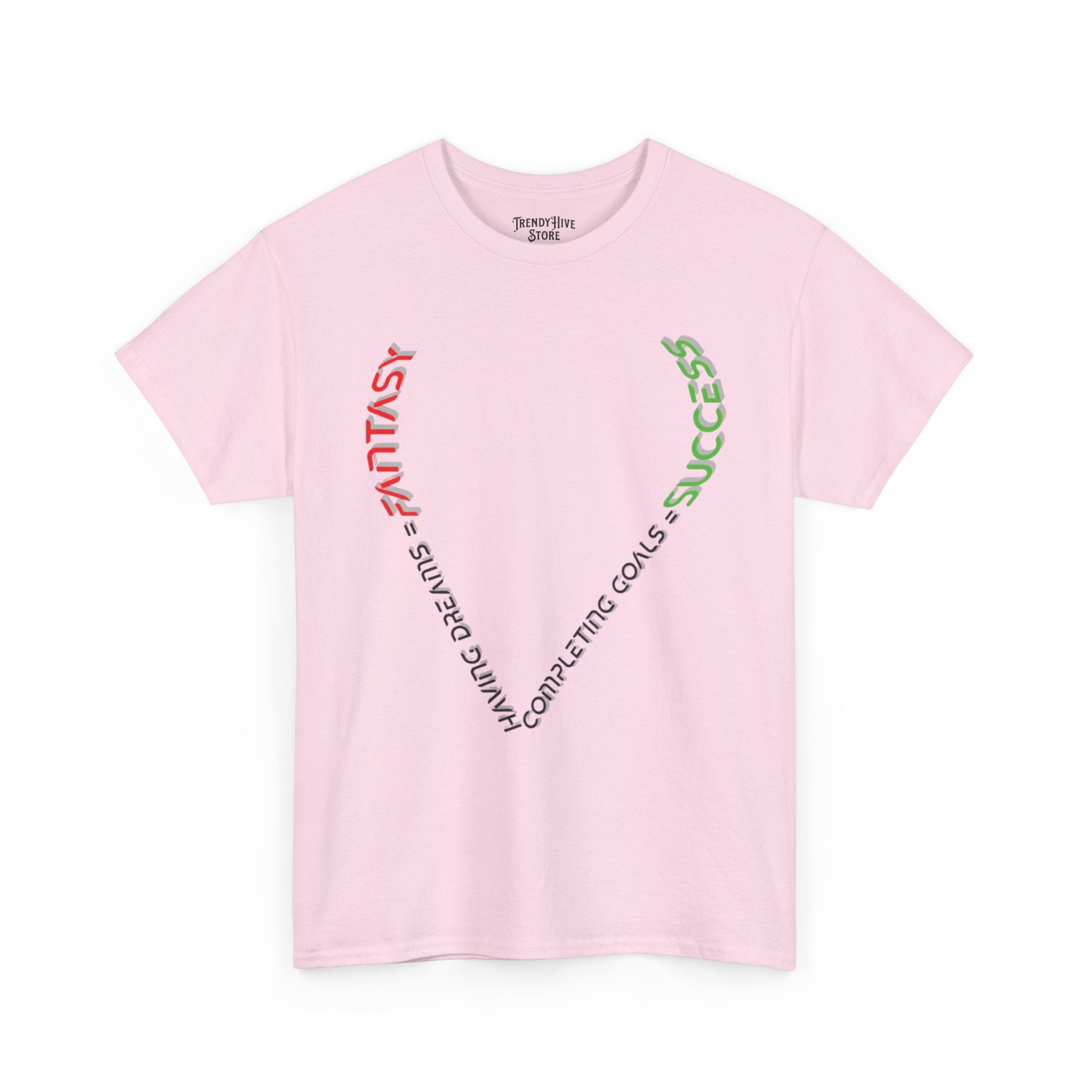 Fantasy  Success T-Shirt