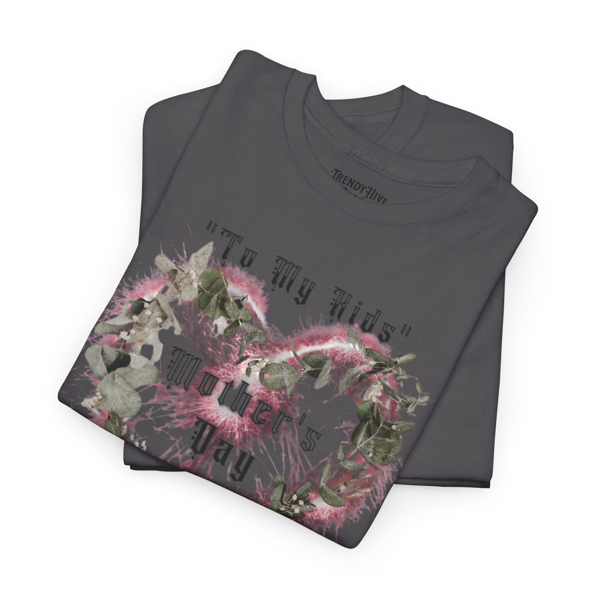 Kids to thier Mother T-Shirt - Ver.1