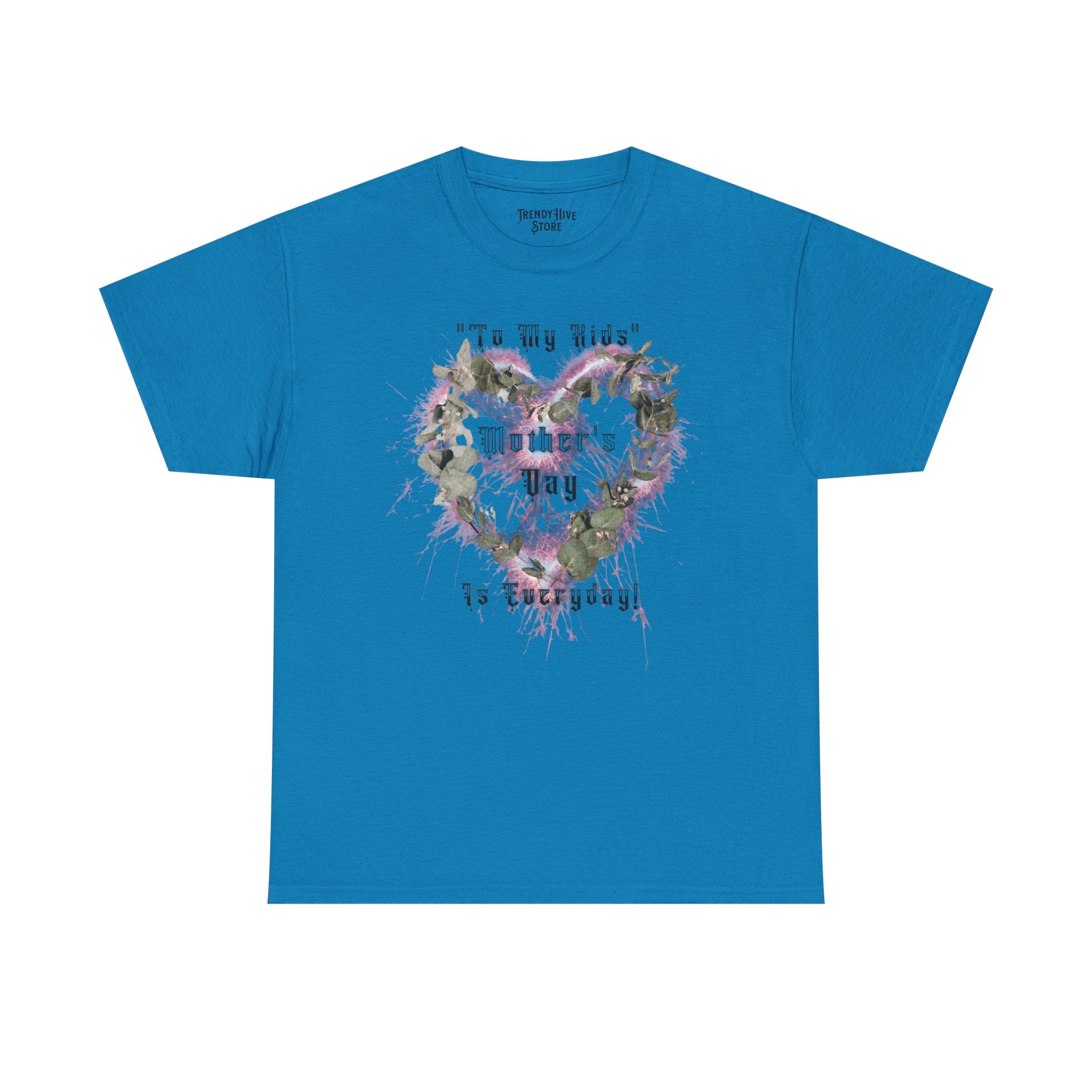 Kids to thier Mother T-Shirt - Ver.1